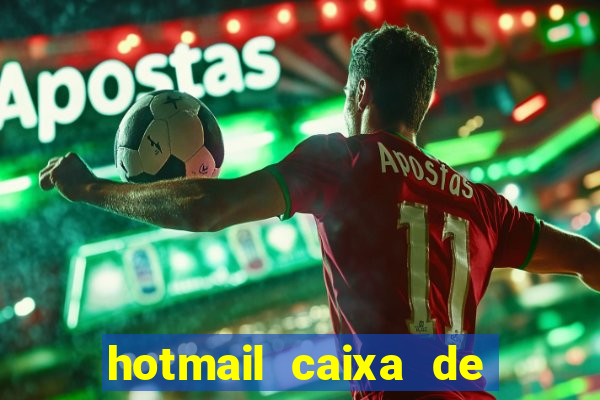 hotmail caixa de entrada entrar